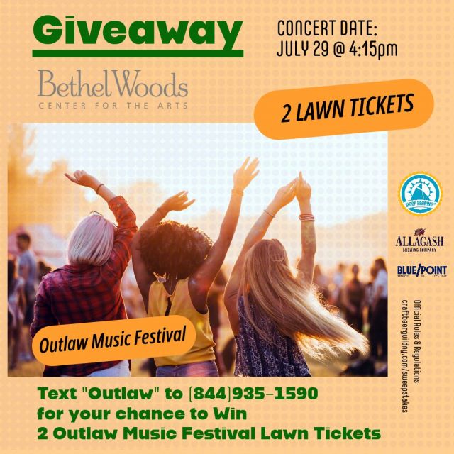 📢 GIVEAWAY! TEXT for your chance TO WIN 2 lawn tickets to the Outlaw Music Festival @bethelwoodscenter on July 29th. 🥇Winner will be randomly selected on 7/21.

Festival Lineup - Willie Nelson, Nathaniel Rateliff & The Night Sweats, and Gov't Mule.

🍻@sloopbrewing Juice Bomb, @allagashbrewing White and @bluepointbrewing Toasted Lager craft 16oz cans flowing at Bethel Woods all summer long ☀️!
